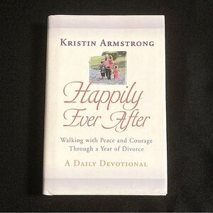 ⭐️ Happily Ever After: Walking with Peace and Courage Through a Year of Divorce